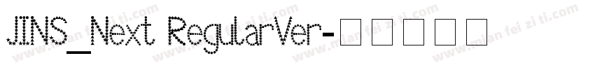 JINS_Next RegularVer字体转换